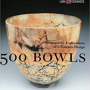 - 500 Bowls: Contemporary Explorations of a Timeless Design EUC